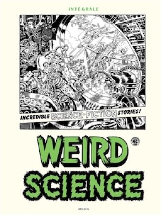 Weird Science [intégrale]