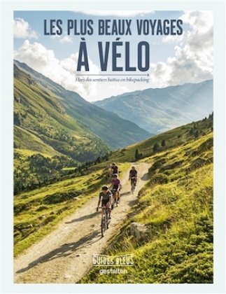 Les Plus Beaux Voyages à vélo