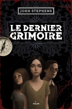 Les Livres des origines - T. 3 : Le Dernier Grimoire 