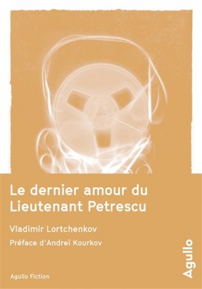 Le Dernier Amour du lieutenant Petrescu