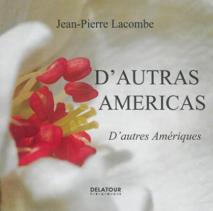 D'autras Americas / D'autres Amériques