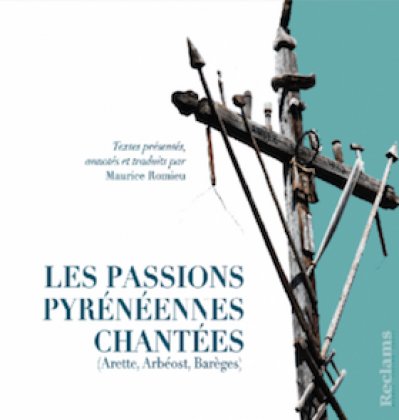 Les Passions pyrénéennes chantées