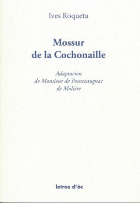 Mossur de la Cochonaille