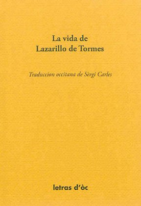 La vida de Lazarillo de Tormes