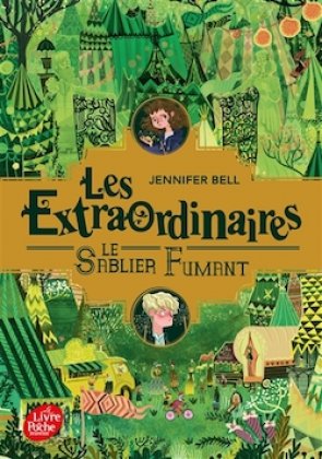 Les Extraordinaires - T. 2 : Le Sablier fumant [poche]