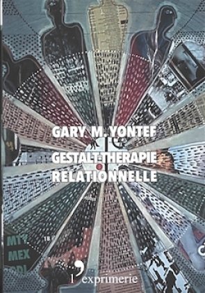 Gestalt-thérapie relationnelle [coffret 3 volumes]