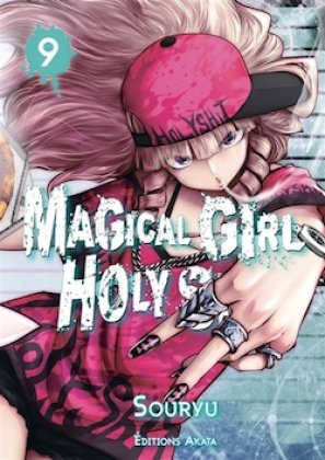Magical Girl Holy Shit - T. 9