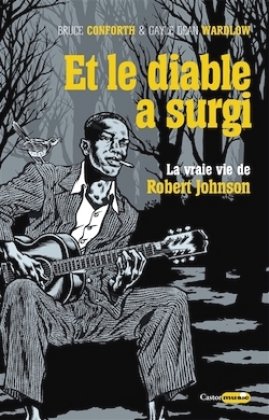 Et le diable a surgi [nouvelle édition]