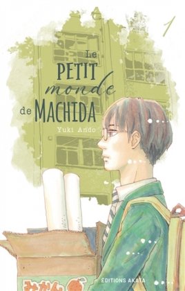Le Petit Monde de Machida - T. 1