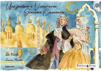 Une journée à Venise avec Giacomo Casanova