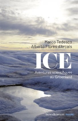 Ice - Aventures scientifiques au Groenland