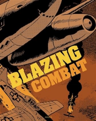 Blazing Combat  [nouvelle édition]