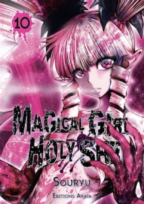 Magical Girl Holy Shit - T. 10