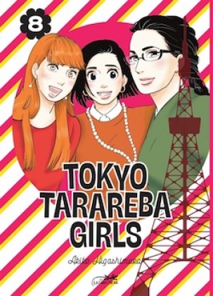 Tokyo Tarareba Girls - T. 8 / 9