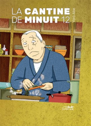 La Cantine de minuit - T. 12