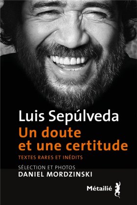 Un doute et une certitude. Textes rares et inédits