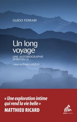 Un long voyage - Une autobiographie spirituelle 