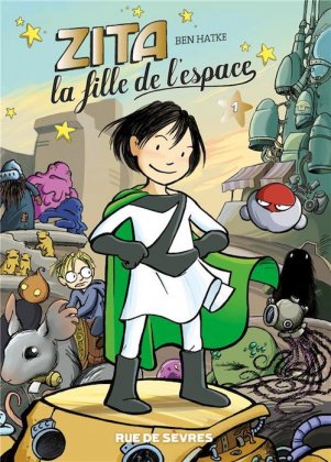 Zita, la fille de l'espace - T. 1