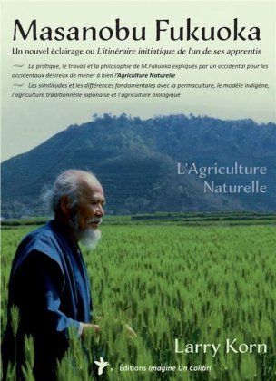 Masanobu Fukuoka : l'agriculture naturelle