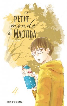 Le Petit Monde de Machida - T. 4