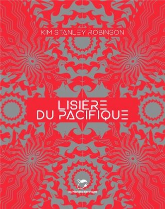 Lisière du Pacifique [nouvelle édition]