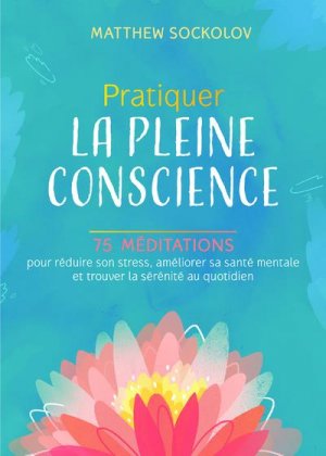 Pratiquer la pleine conscience