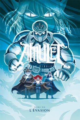Amulet - T. 6 : L'évasion [réédition]