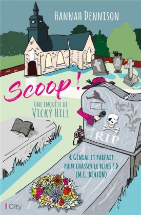 Scoop ! Une enquête de Vicky Hill