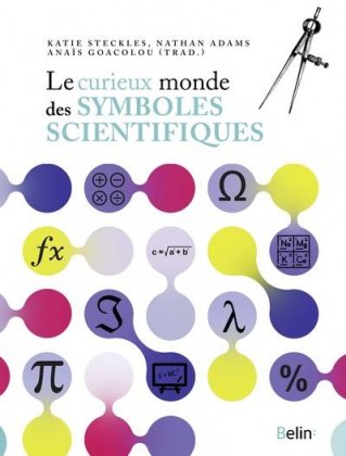 Le Curieux Monde des symboles scientifiques