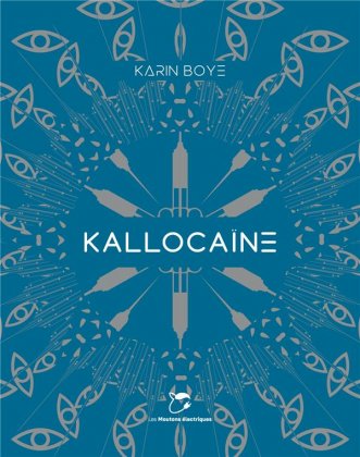 Kallocaïne [nouvelle édition]