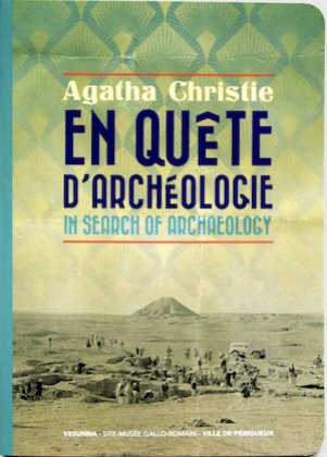 Agatha Christie en quête d'archéologie