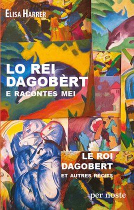 Lo rei Dagobèrt e racontes mei / Le Roi Dagobert et autres récits 
