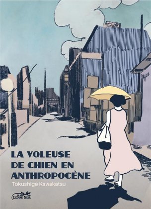 La Voleuse de chien en anthropocène