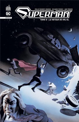 Superman Infinite - T. 5 : Le retour de Kal-El