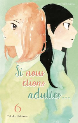 Si nous étions adultes T. 6