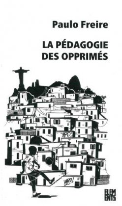 La Pédagogie des opprimés [poche]