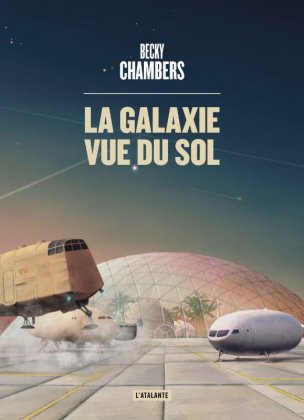 La Galaxie vue du sol [Les Voyageurs T.4]