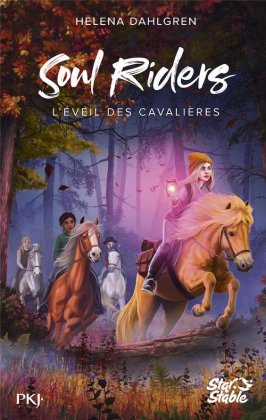 Soul Riders - T. 2 : L'éveil des cavalières 