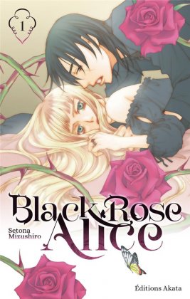 Black Rose Alice - T. 1