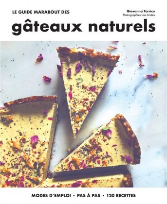 Le Guide Marabout des gâteaux naturels