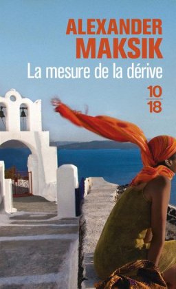 La Mesure de la dérive [poche]