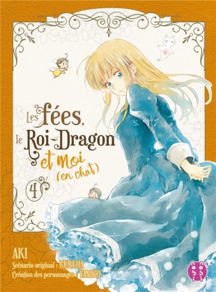 Les Fées, le Roi-dragon et moi (en chat) T. 4