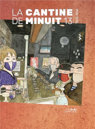 La Cantine de minuit - T. 13