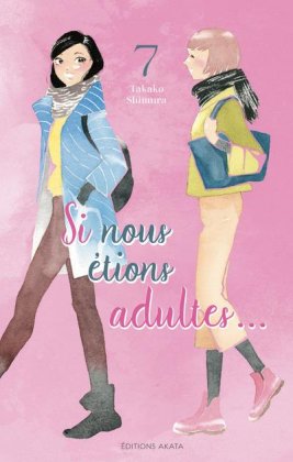 Si nous étions adultes T. 7