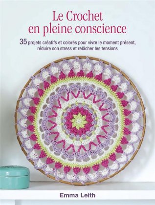 Le Crochet en pleine conscience 