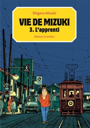Vie de Mizuki - T. 3 : L'Apprenti
