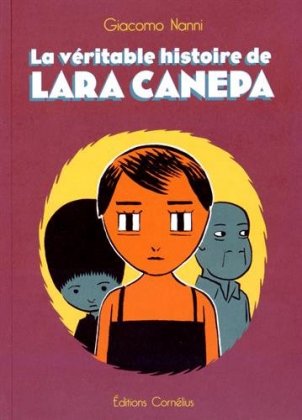 La Véritable Histoire de Lara Canepa 