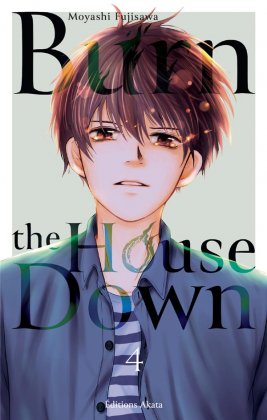 Burn the House Down - T. 4 / 8