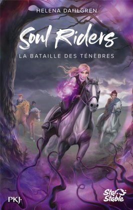 Soul Riders - T. 3 : La bataille des ténèbres