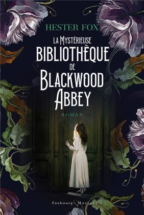 La Mystérieuse Bibliothèque de Blackwood Abbey